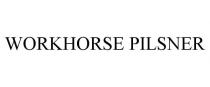 WORKHORSE PILSNER