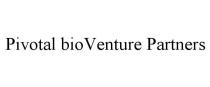 PIVOTAL BIOVENTURE PARTNERS