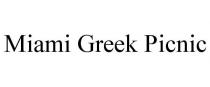 MIAMI GREEK PICNIC