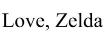 LOVE, ZELDA