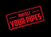 PROTECT YOUR PIPES