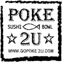 POKE SUSHI BOWL 2U WWW.GOPOKE2U.COM