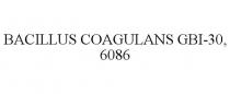 BACILLUS COAGULANS GBI-30, 6086
