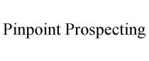 PINPOINT PROSPECTING