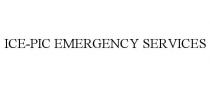 ICE-PIC EMERGENCY SERVICES