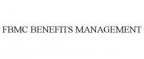 FBMC BENEFITS MANAGEMENT