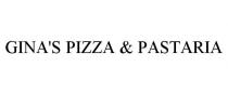 GINA'S PIZZA & PASTARIA
