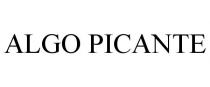 ALGO PICANTE