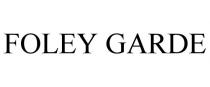 FOLEY GARDE