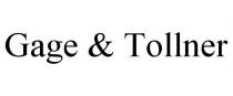GAGE & TOLLNER