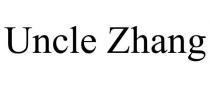 UNCLE ZHANG