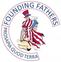 FOUNDING FATHERS PROSAPIA QUOD TERRA