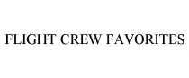 FLIGHT CREW FAVORITES