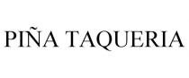 PIA TAQUERIA