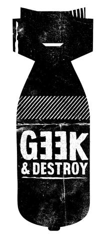 G33K & DESTROY