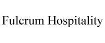 FULCRUM HOSPITALITY