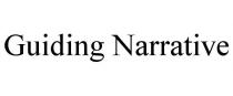 GUIDING NARRATIVE