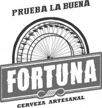 CERVEZA ARTESANAL FORTUNA PRUEBA LA BUENA