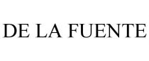 DE LA FUENTE