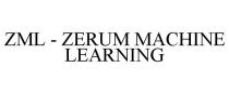 ZML - ZERUM MACHINE LEARNING