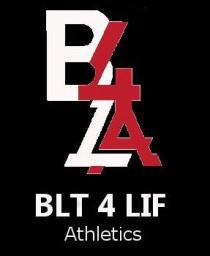 B4LA BLT 4 LIF ATHLETICS