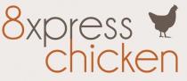 8XPRESS CHICKEN