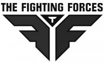 THE FIGHTING FORCES TFF