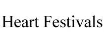 HEART FESTIVALS