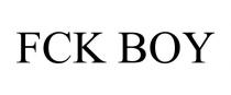 FCK BOY