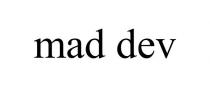 MAD DEV