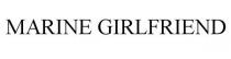 MARINE GIRLFRIEND