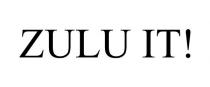 ZULU IT!