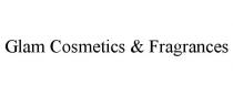 GLAM COSMETICS & FRAGRANCES