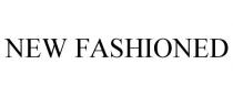 NEW FASHIONED