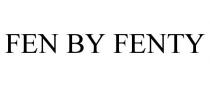 FEN BY FENTY
