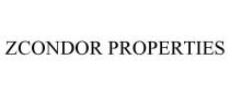 ZCONDOR PROPERTIES