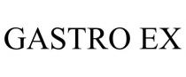 GASTRO EX