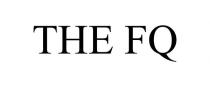 THE FQ