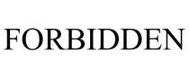 FORBIDDEN