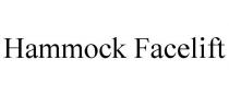HAMMOCK FACELIFT