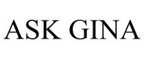 ASK GINA