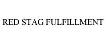 RED STAG FULFILLMENT