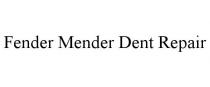 FENDER MENDER DENT REPAIR
