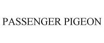 PASSENGER PIGEON