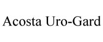 ACOSTA URO-GARD