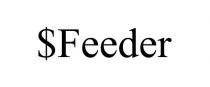 $FEEDER