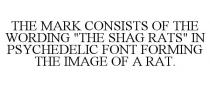 THE MARK CONSISTS OF THE WORDING 