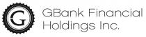 G GBANK FINANCIAL HOLDINGS INC.