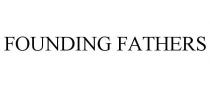 FOUNDING FATHERS