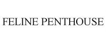 FELINE PENTHOUSE